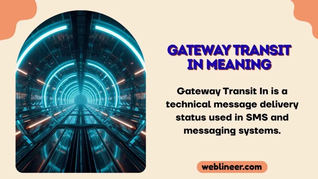 Gateway Transit In Meaning