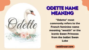 Odette Name Meaning