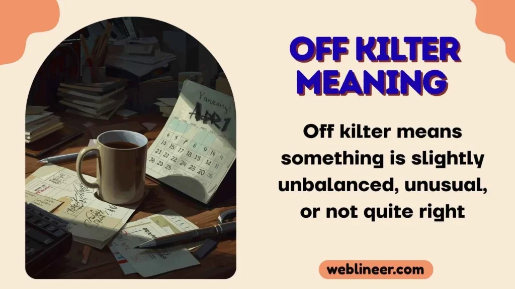 off kilter meaning