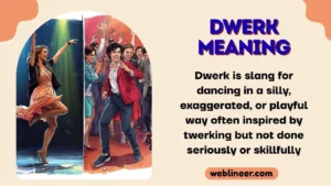 Dwerk Meaning